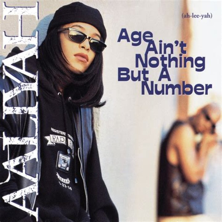 Age ain’t nothing but a number lyrics