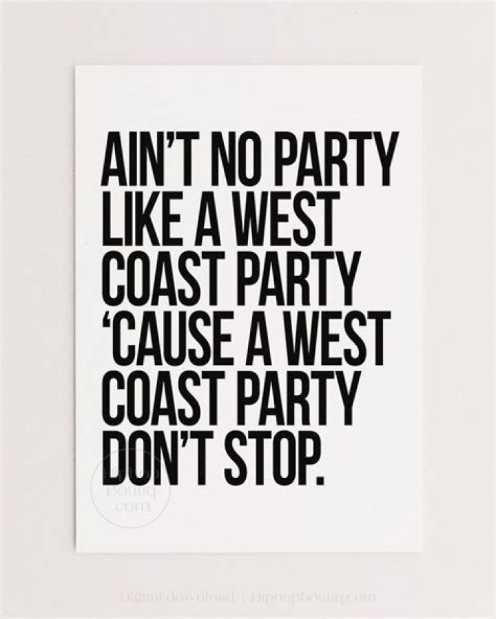 Aint no party like a west coast party cuz the west coast party dont stop aint no party like a southside party lyrics
