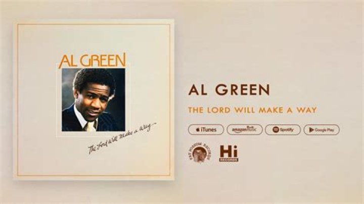 Al green the lord will make a way somehow lyrics