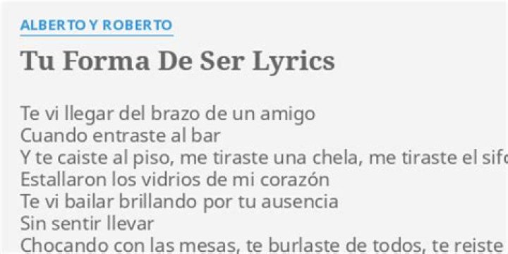 Alberto Y Roberto Tu Forma De Ser Lyrics English Translation
