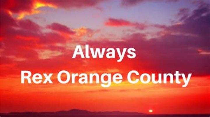 Always rex orange county lyrics