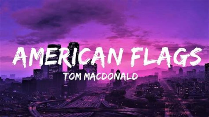 American flags tom macdonald lyrics