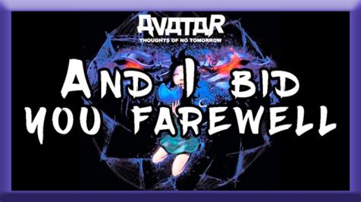 And i bid you farewell lyrics