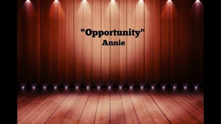 Annie opportunity lyrics