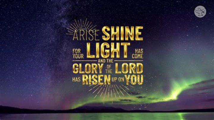Arise and shine the glory of the lord is risen on you lyrics