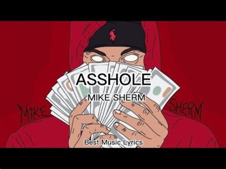 Asswhole mike sherm lyrics