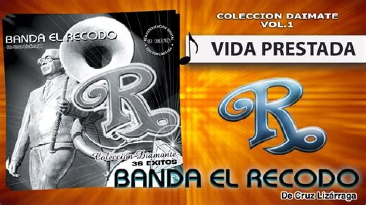 Banda El Recodo – Letra de “Vida Prestada” Lyrics