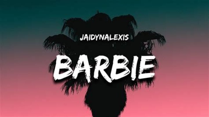 Barbie jaidynalexis lyrics