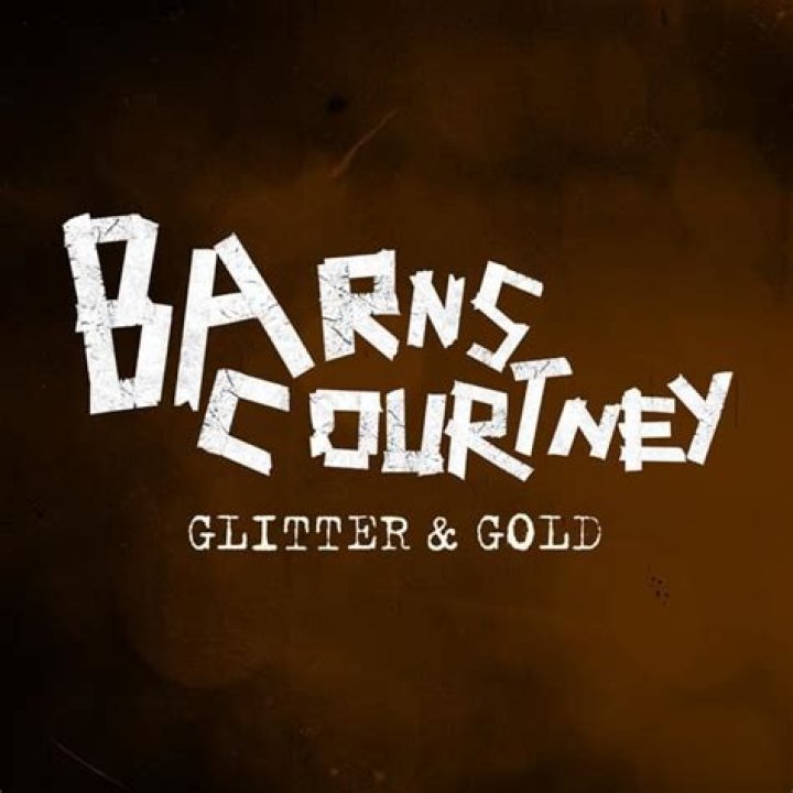 Barns Courtney – Glitter & Gold Lyrics