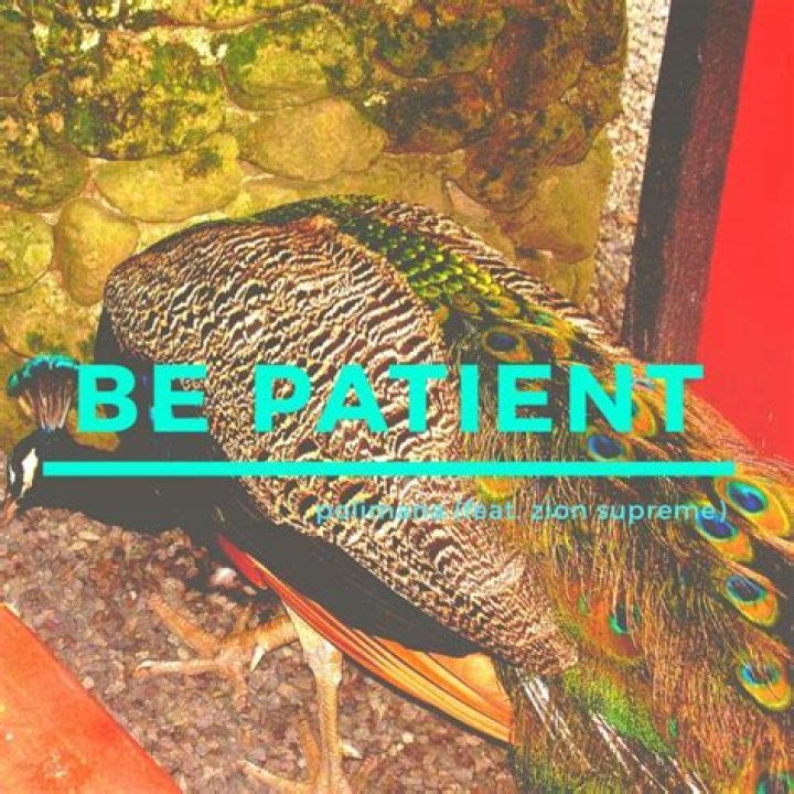 Be patient lyrics