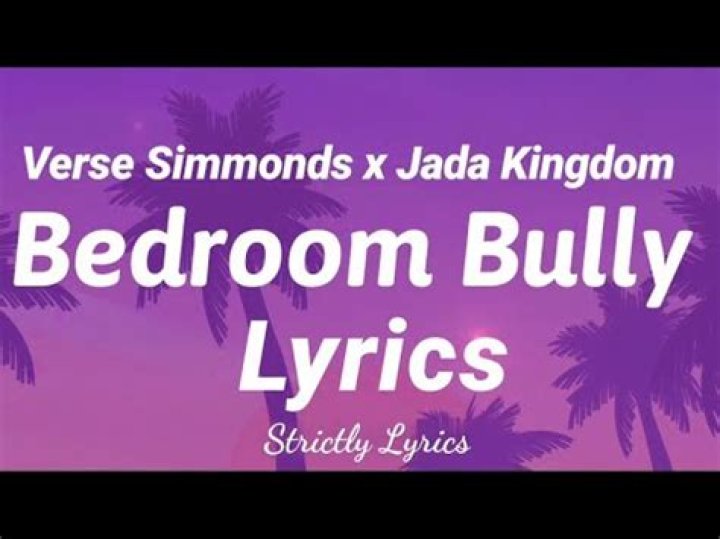 Bedroom bully remix lyrics