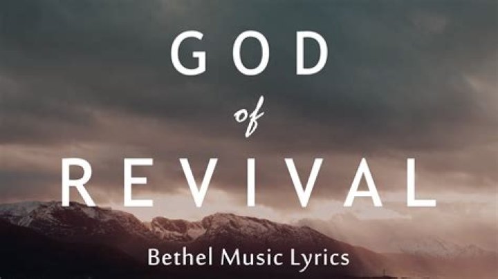Bethel Music – God Of Revival Lyrics