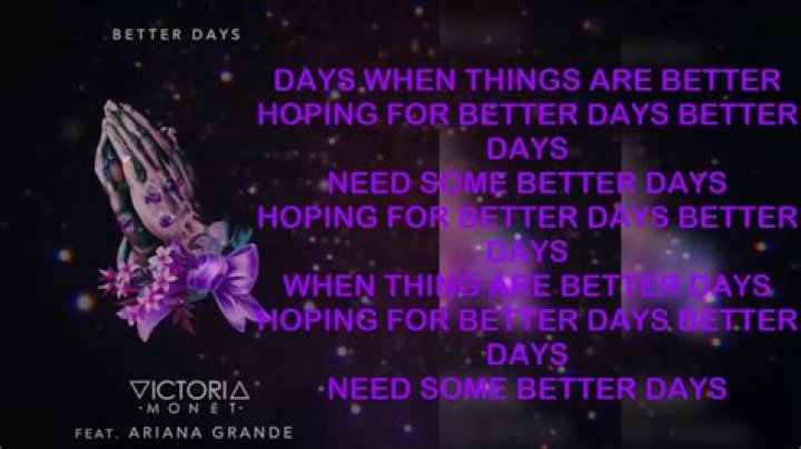 Better days victoria monet lyrics