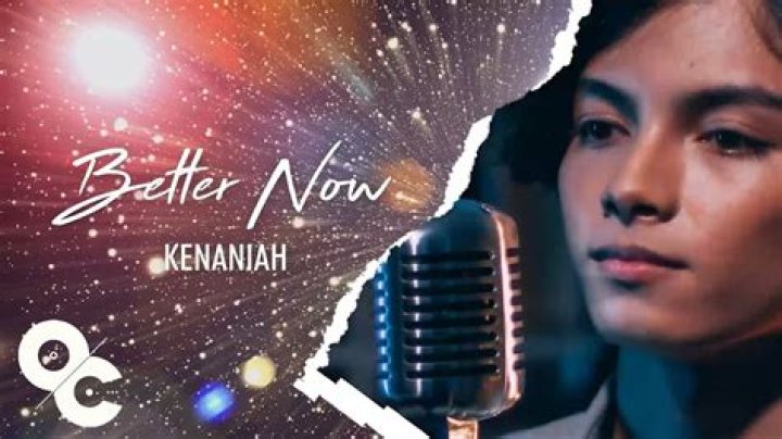 Better now kenaniah lyrics