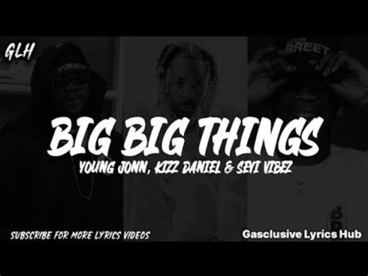 Big big things lyrics