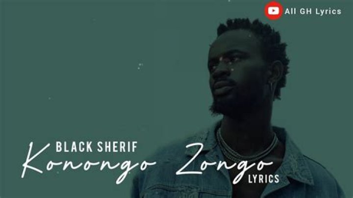 Black sherif konongo zongo lyrics lyrics