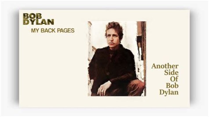 Bob Dylan – My Back Pages Lyrics