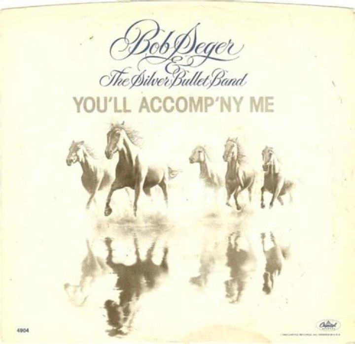 Bob Seger – You’ll Accomp’ny Me Lyrics