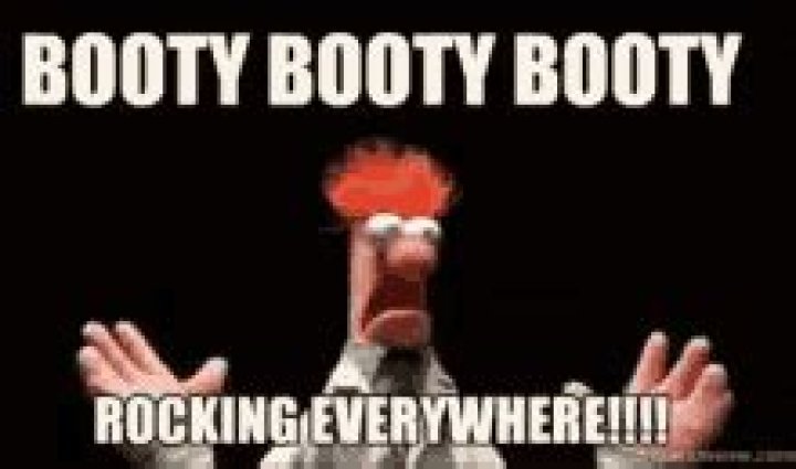 Booty booty rocking lyrics