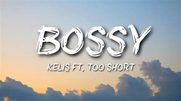 Bossy kelis, too short lyrics