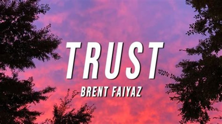 Brent Faiyaz – Trust Lyrics