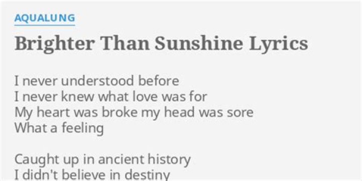 Brighter than sunshine lyrics