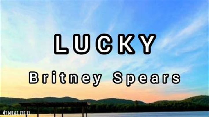 Britney Spears – Lucky Lyrics