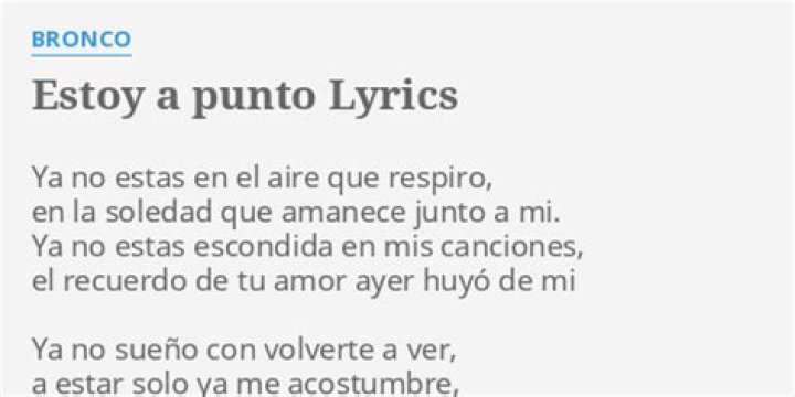 Bronco Estoy A Punto Lyrics English Translation