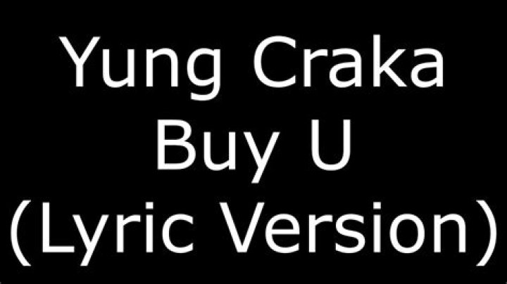 Buy u a drank yung craka lyrics
