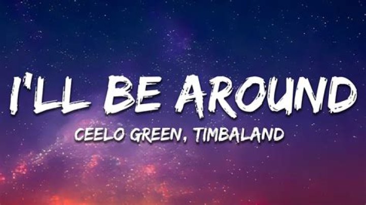 Call me and i’ll be around lyrics