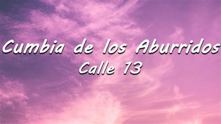 Calle 13 Cumbia De Los Aburridos Lyrics English Translation