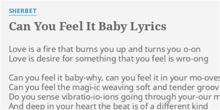 Can you feel can you feel it baby lyrics