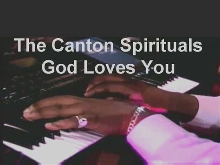 Canton spirituals god loves you lyric lyrics