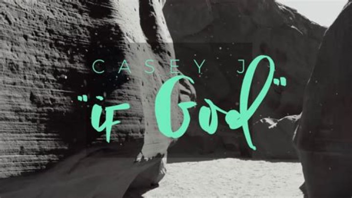 Casey j if god lyrics