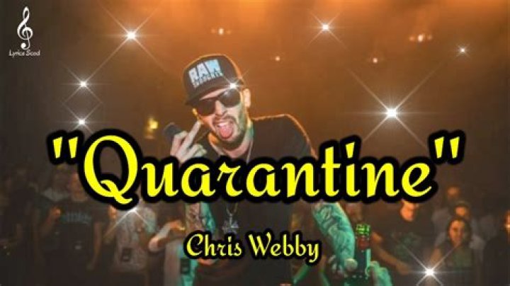 Chris webby quarantine lyrics
