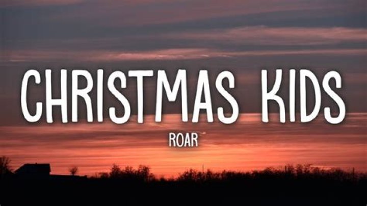 Christmas kids roar lyrics