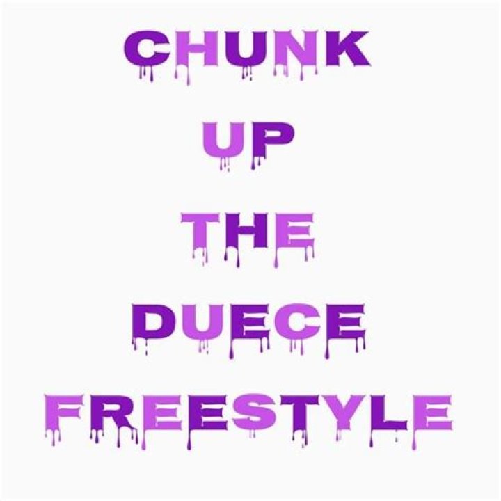 Chunk up the deuce freestyle lyrics