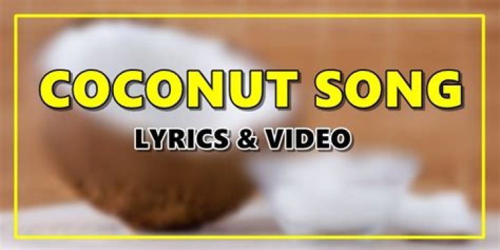 Coconut song lyrics