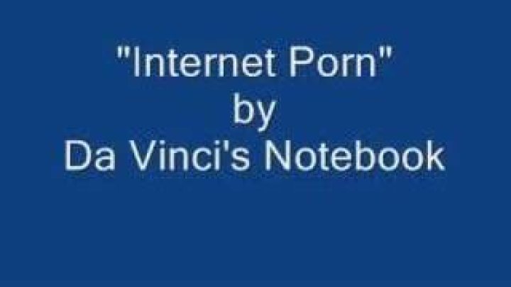 Da Vinci’s Notebook – Internet Porn Lyrics