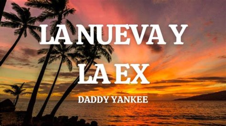 Daddy Yankee La Nueva Y La Ex Lyrics English Translation