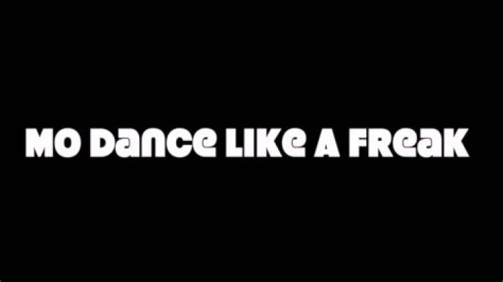 Dance like a freak lyrics