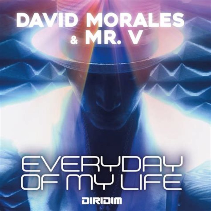 David morales everyday if my life lyrics