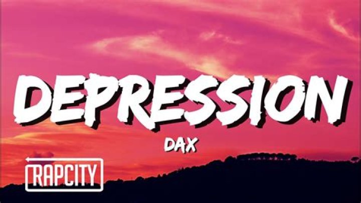 Dax depressed lyrics