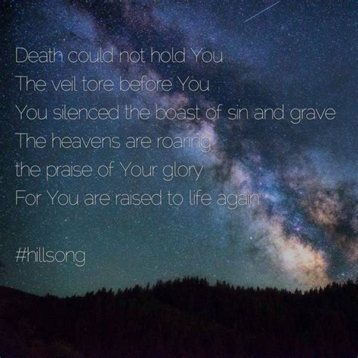 Death could not hold you, the veil tore before you lyrics