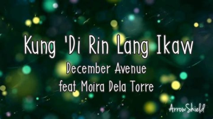 December Avenue – Kung ‘Di Rin Lang Ikaw Lyrics