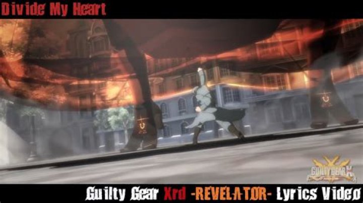 Divide my heart guilty gear lyrics
