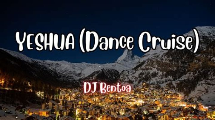 Dj bentoa yeshua dance cruise lyrics lyrics
