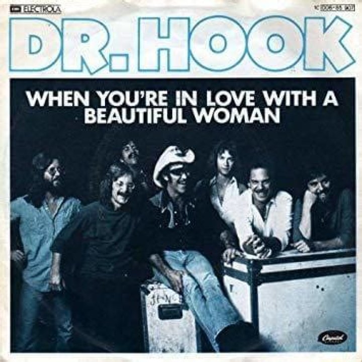 Dr. Hook – When You’re In Love With A Beautiful Woman Lyrics