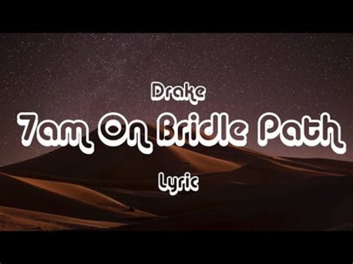 Drake 7am on bridle path lyrics