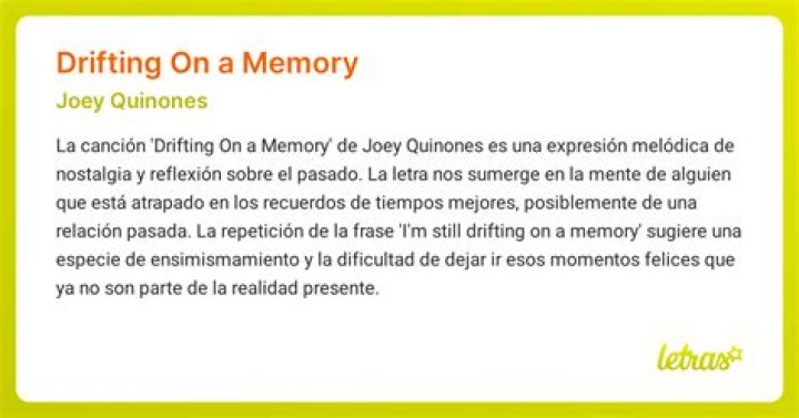 Drifting on a memory by joey quinones lyrics